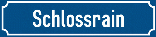 Straßenschild Schlossrain