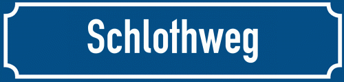 Straßenschild Schlothweg