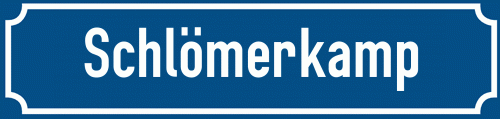 Straßenschild Schlömerkamp
