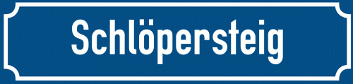 Straßenschild Schlöpersteig