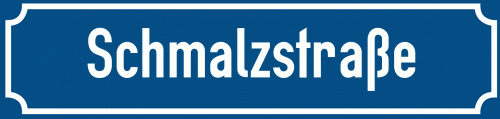 Straßenschild Schmalzstraße