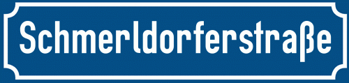 Straßenschild Schmerldorferstraße