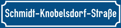 Straßenschild Schmidt-Knobelsdorf-Straße