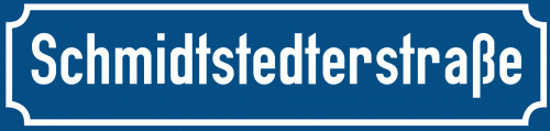 Straßenschild Schmidtstedterstraße