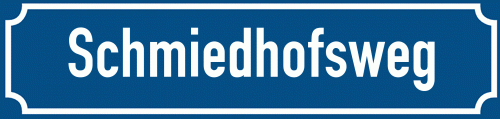 Straßenschild Schmiedhofsweg