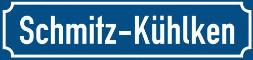 Straßenschild Schmitz-Kühlken