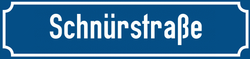 Straßenschild Schnürstraße
