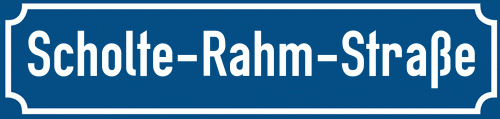 Straßenschild Scholte-Rahm-Straße