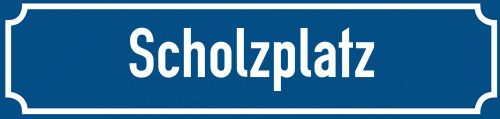 Straßenschild Scholzplatz