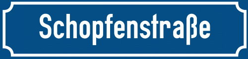 Straßenschild Schopfenstraße