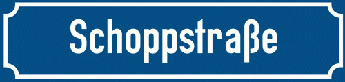 Straßenschild Schoppstraße