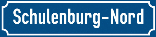 Straßenschild Schulenburg-Nord