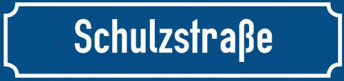 Straßenschild Schulzstraße