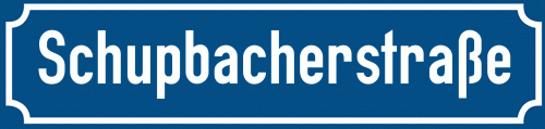 Straßenschild Schupbacherstraße zum kostenlosen Download