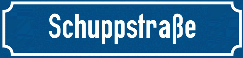 Straßenschild Schuppstraße