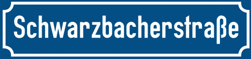 Straßenschild Schwarzbacherstraße zum kostenlosen Download