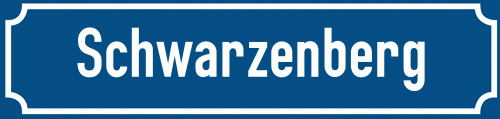 Straßenschild Schwarzenberg
