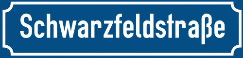 Straßenschild Schwarzfeldstraße