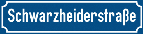 Straßenschild Schwarzheiderstraße zum kostenlosen Download