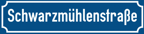 Straßenschild Schwarzmühlenstraße zum kostenlosen Download