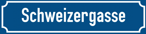 Straßenschild Schweizergasse