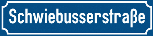 Straßenschild Schwiebusserstraße