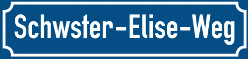Straßenschild Schwster-Elise-Weg