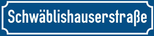 Straßenschild Schwäblishauserstraße zum kostenlosen Download