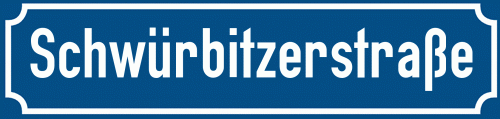 Straßenschild Schwürbitzerstraße zum kostenlosen Download