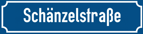 Straßenschild Schänzelstraße