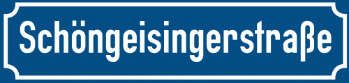 Straßenschild Schöngeisingerstraße zum kostenlosen Download