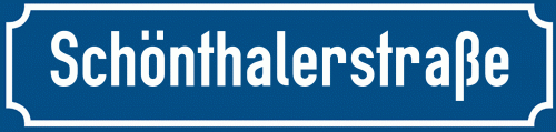 Straßenschild Schönthalerstraße