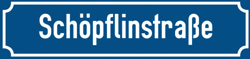 Straßenschild Schöpflinstraße