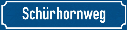 Straßenschild Schürhornweg