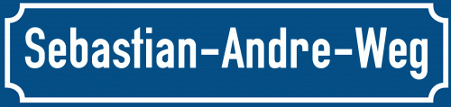 Straßenschild Sebastian-Andre-Weg
