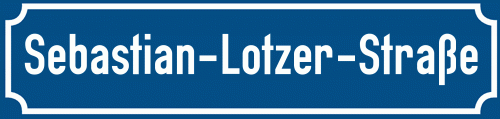 Straßenschild Sebastian-Lotzer-Straße