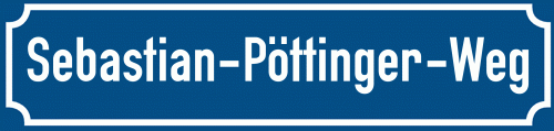 Straßenschild Sebastian-Pöttinger-Weg