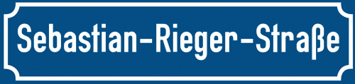 Straßenschild Sebastian-Rieger-Straße