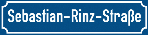 Straßenschild Sebastian-Rinz-Straße