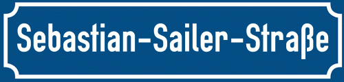 Straßenschild Sebastian-Sailer-Straße
