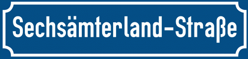 Straßenschild Sechsämterland-Straße