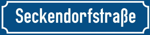 Straßenschild Seckendorfstraße