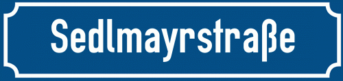 Straßenschild Sedlmayrstraße zum kostenlosen Download