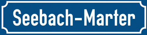 Straßenschild Seebach-Marter