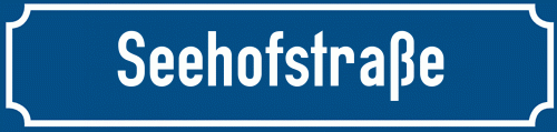 Straßenschild Seehofstraße