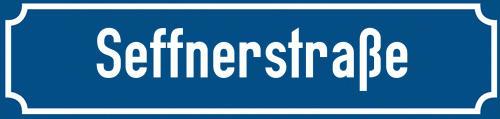 Straßenschild Seffnerstraße