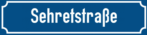 Straßenschild Sehretstraße
