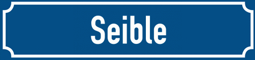 Straßenschild Seible