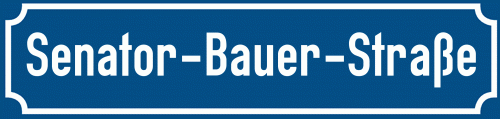 Straßenschild Senator-Bauer-Straße zum kostenlosen Download