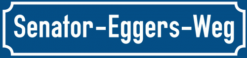 Straßenschild Senator-Eggers-Weg
